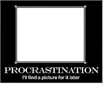 Procrastination_Picture_Later
