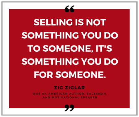 Zig Ziglar Selling Quote